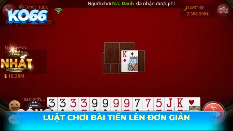 Luật chơi và cách chơi bài Tiến Lên